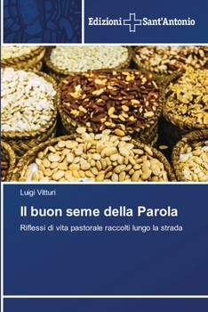 Paperback Il buon seme della Parola [Italian] Book