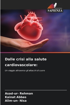 Paperback Dalle crisi alla salute cardiovascolare [Italian] Book