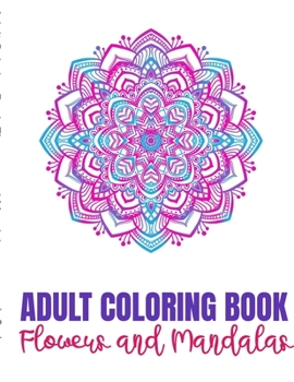 Paperback Adult Coloring Book Flowers and Mandalas Book