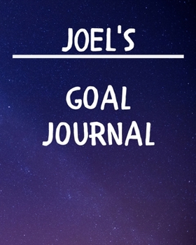 Paperback Joel's Goal Journal: 2020 New Year Planner Goal Journal Gift for Joel / Notebook / Diary / Unique Greeting Card Alternative Book