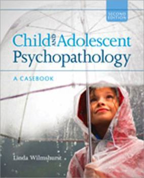 Paperback Child and Adolescent Psychopathology: A Casebook Book