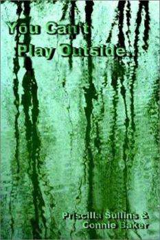 Hardcover You Can't Play Outside . . . Book