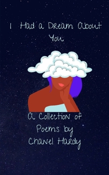 Paperback I Had a Dream About You: A Collection of Poems Book