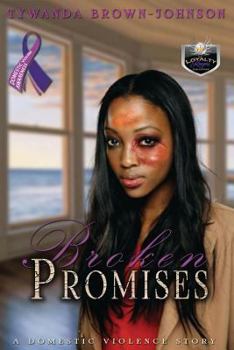 Paperback Broken Promises: A Domestic Violence Story Book