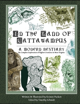 Paperback In the Land of Cattawampus: the Complete Exploration of Bigfoot Creatures in West Virginia Book