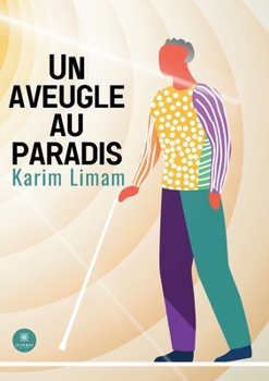Paperback Un aveugle au paradis [French] Book