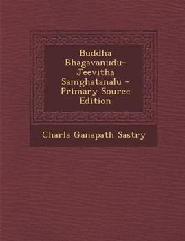 Paperback Buddha Bhagavanudu-Jeevitha Samghatanalu [Telugu] Book