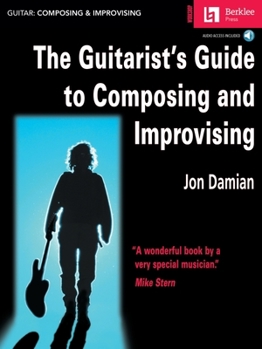 Paperback The Guitarist's Guide to Composing and Improvising Book