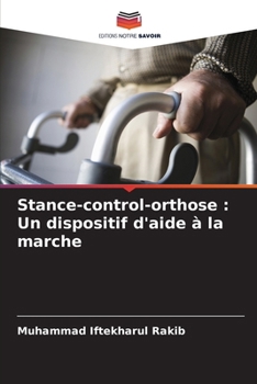 Paperback Stance-control-orthose: Un dispositif d'aide à la marche [French] Book
