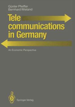 Paperback Telecommunications in Germany: An Economic Perspective Book