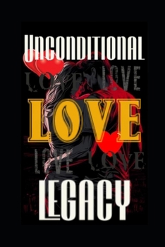 Paperback Unconditional Love Legacy Book