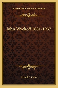Paperback John Wyckoff 1881-1937 Book