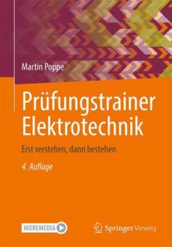 Paperback Prüfungstrainer Elektrotechnik: Erst verstehen, dann bestehen (German Edition) [German] Book