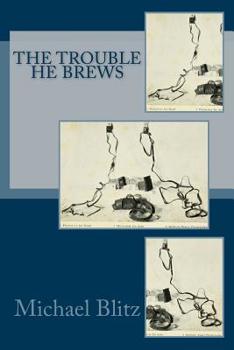 Paperback The Trouble He Brews Book