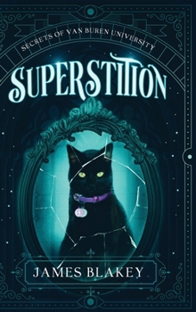 Superstition (The Secrets of Van Buren University)