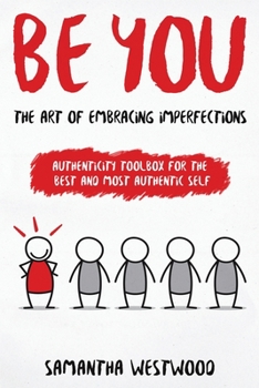 Paperback Be You: The Art of Embracing Imperfections Book