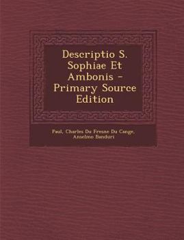 Paperback Descriptio S. Sophiae Et Ambonis [Greek, Ancient (To 1453)] Book