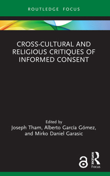 Paperback Cross-Cultural and Religious Critiques of Informed Consent Book