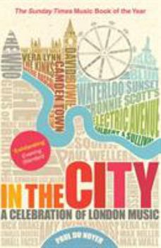 Paperback In the City: A Celebration of London Music Book