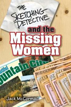 Paperback The Sketching Detective and the Missing Women Book