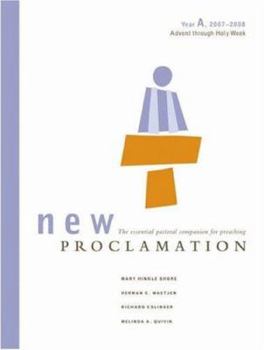 Paperback New Proclamation Year A, 2007-2008 Advent Through Holy Week Book