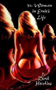 Paperback The Women In Ernie's Life Book