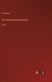 Hardcover The Paribhashendusekhara: Part II Book