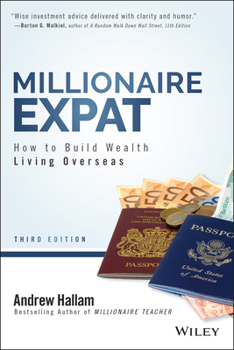 Paperback Millionaire Expat: How to Build Wealth Living Overseas Book