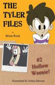 Paperback The Tyler Files #2: Hollow Weenie Book