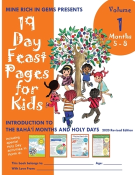 Paperback 19 Day Feast Pages for Kids Volume 1 / Book 2: Introduction to the Bahá'í Months and Holy Days (Months 5 - 8) Book