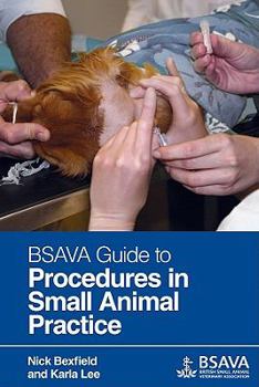 Paperback BSAVA Guide to Procedures in Small Animal Practice Book