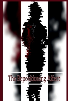 Paperback The Repositioning Affect Book