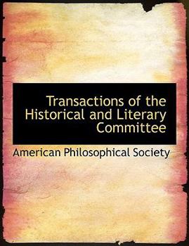 Paperback Transactions of the Historical and Literary Committee [Large Print] Book