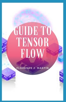 Paperback Guide to Tensor Flow Book