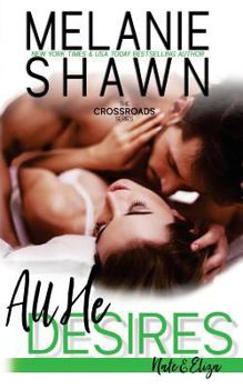 Paperback All He Desires - Nate & Eliza Book