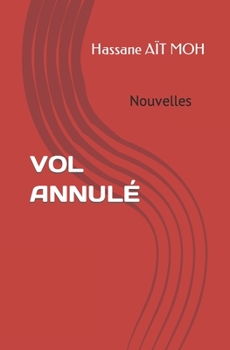 Paperback Vol Annulé [French] Book