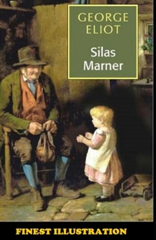 Paperback Silas Marner: (Finest Illustration) Book