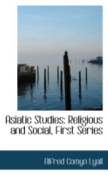 Hardcover Asiatic Studies: Religious and Social, First Series Book