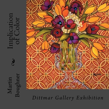 Paperback Implication of Color: Dittmar Gallery Exhibition Book