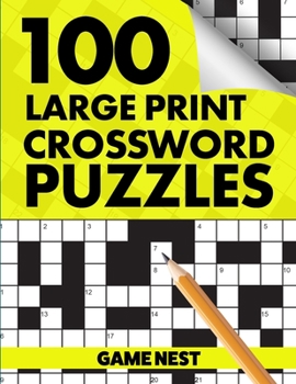 Paperback 100 Large Print Crossword Puzzles: Puzzle Book for Adults Book