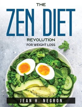 Paperback The Zen Diet Revolution: For weight loss Book
