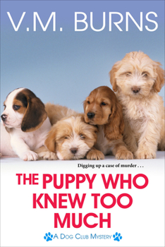 Paperback The Puppy Who Knew Too Much Book