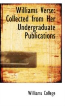 Paperback Williams Verse: Collected from Her Undergraduate Publications Book