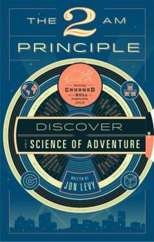 Paperback The 2 AM Principle: Discover the Science of Adventure Book