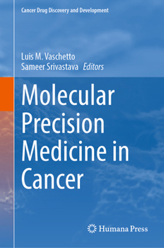 Hardcover Molecular Precision Medicine in Cancer Book