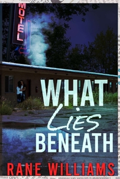 Paperback What Lies Beneath Book