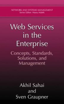 Paperback Web Services in the Enterprise: Concepts, Standards, Solutions, and Management Book