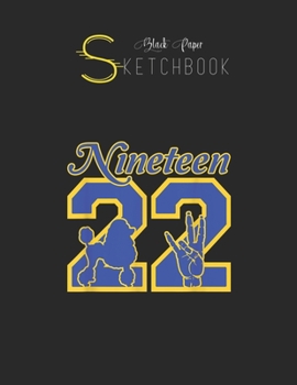 Black Paper SketchBook: Womens Sigma Ninen 22 Poodle Handsign Gamma Rho Black SketchBook Unline Pages for Sketching and Journal Special Note for Artist Kid and Girls Marble Size 8.5in x 11in