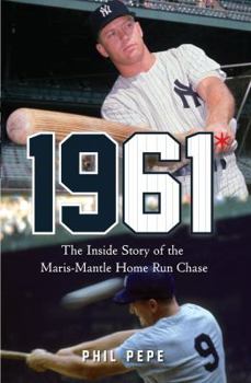 Hardcover 1961*: The Inside Story of the Maris-Mantle Home Run Chase Book