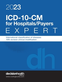 Spiral-bound 2023 ICD-10-CM Expert for Hospitals/Payers Book